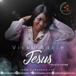 Vicky Adole - Jesus